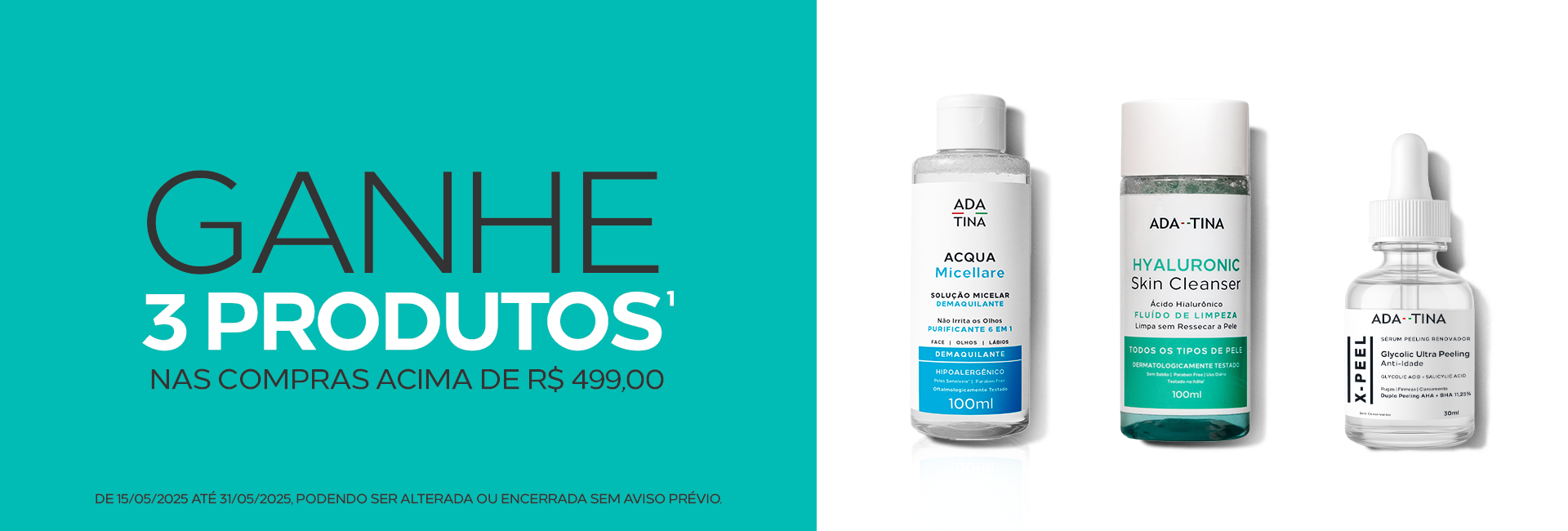 GANHE 3 PRODUTOS 